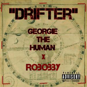 Drifter (feat. Robobby) (Explicit)