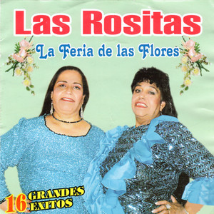 La Feria De Las Flores - 16 Grandes Exitos