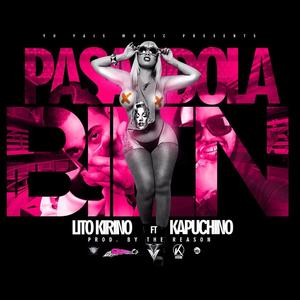 Pasandola Bien (feat. Lito Kirino) [Explicit]