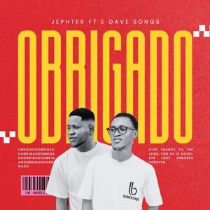 Obrigado (feat. E Dave Songs)