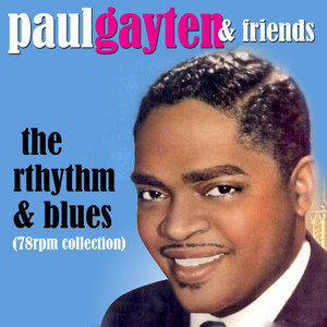 The Rhythm & Blues (78 RPM Collection)