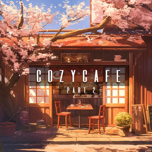 Cozy Cafe, Pt. 2