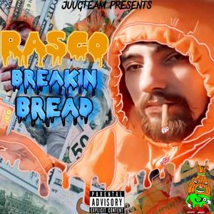 Breakin' Bread (Explicit)