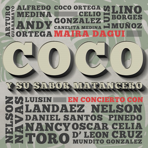 Coco y Su Sabor Matancero en Concierto con Maria Dagui