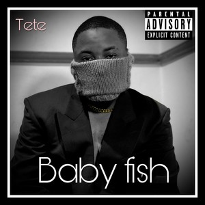 Baby Fish (Explicit)