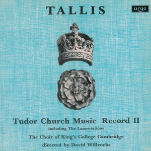 Tallis: Tudor Church Music II (Lamentations of Jeremiah) (Remastered 2015) (塔利斯：都铎教会音乐(耶利米哀歌)(修复2015))