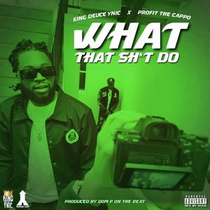 What That **** Do (Explicit)