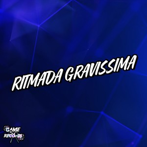 Ritmada Gravissima (Explicit)