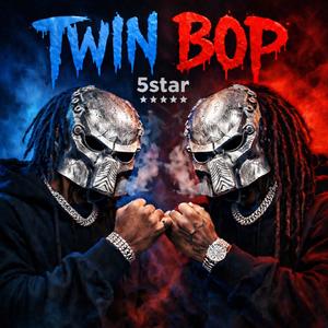 Twin Bop (Explicit)