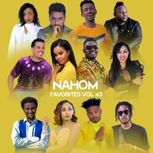 Nahom Favorites Vol 43