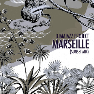 Marseille (Sunset Mix)