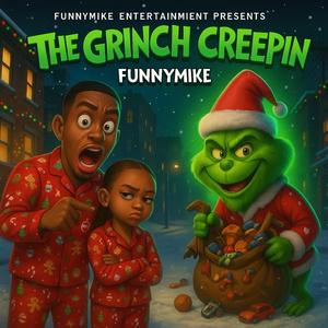 The Grinch Creepin (Explicit)