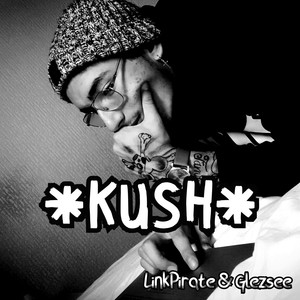 Kush (Explicit)