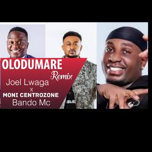 OLODUMARE REMIX (feat. Joel Lwaga, Moni centrozone & Bando Mc)