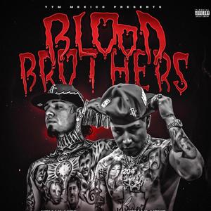 Blood Brothers (Explicit)