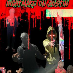 NightMare On Austin (Explicit)