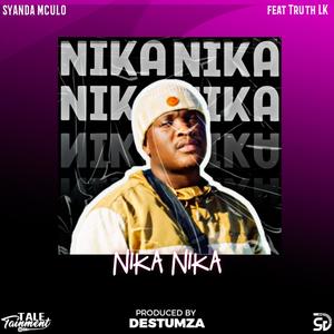 Nika Nika (feat. Truth Lk)