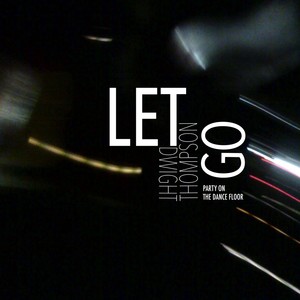 Let Go (Party on the Dance Floor)