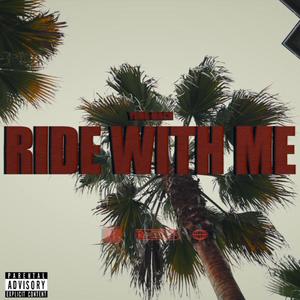 Ride With Me (Explicit)