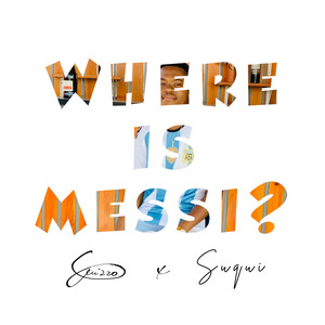 Where Is Messi?