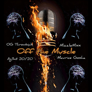 Off The Muscle (Explicit)