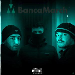 Banca March (feat. M I R, ROSE' & Lenzo) [Explicit]