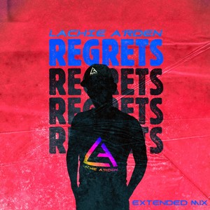 Regrets (Extended Mix)