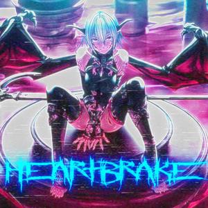 heartbrake (Explicit)