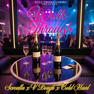 Walk Through (feat. V Dough & Cold Hard) (Explicit)