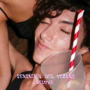 SENSACIÓN DEL VERANO (DELUXE) [Explicit]