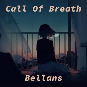 Call Of Breath