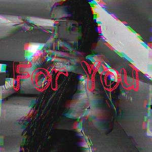 For You (Explicit)