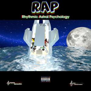 RAP (Rhythmic Astral Psychology) Volume 5 [Explicit]