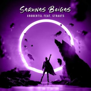 Sarunas Beigas (feat. Strauts)