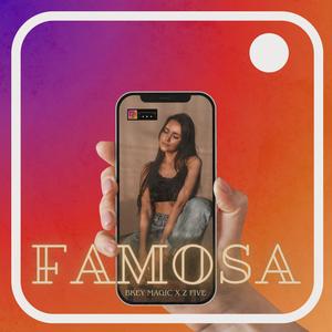 Famosa (feat. Z Five) [Explicit]