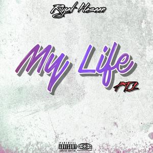 My Life