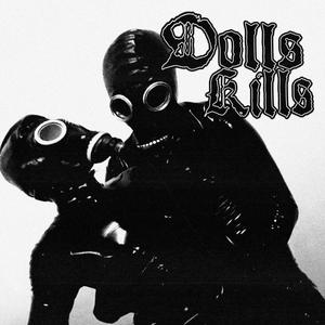 Dolls Kills (Explicit)