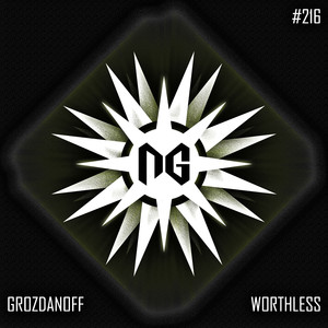 Worthless (Original Mix)