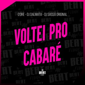 O'dre - Voltei pro cabaré (Explicit)