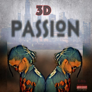 Passion (Explicit)