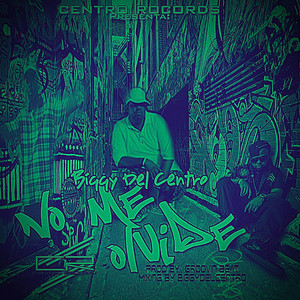 No Me Olvidé (Explicit)