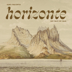 Horizonte, un Viaje Sin Viaje