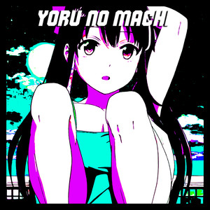 Yoru No Machi