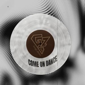 COME ON DANCE (Electro Mix)