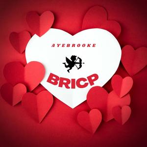 BriCP(feat. Aye Brooke) (Explicit)