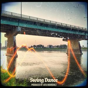 Swing Dance (feat. Jota Rodríguez) (Explicit)