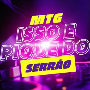 Mtg-Isso e Pique do Serrao (feat. MC Mr Bim|Explicit)
