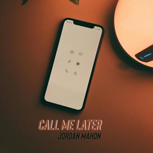 Call Me Later (Explicit)