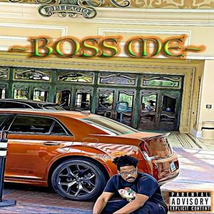 Boss Me (Explicit)