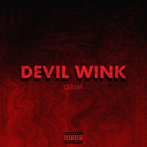 DEVIL WINK (Explicit)